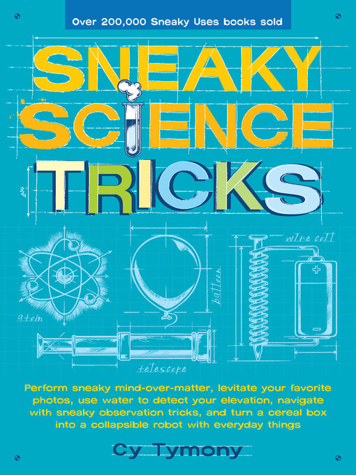 Title details for Sneaky Science Tricks by Cy Tymony - Available